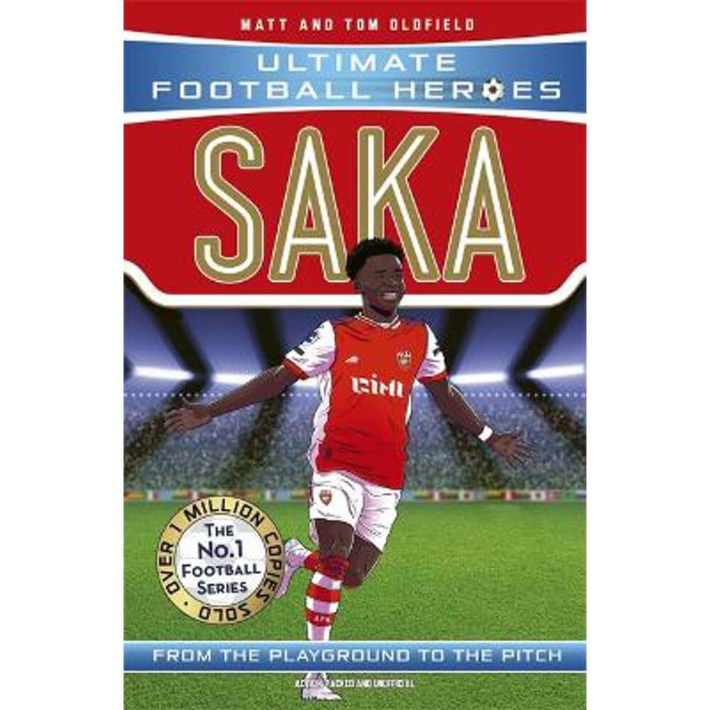 Saka (Ultimate Football Heroes - The No.1 football series): Collect them all! (Paperback) - Matt & Tom Oldfield